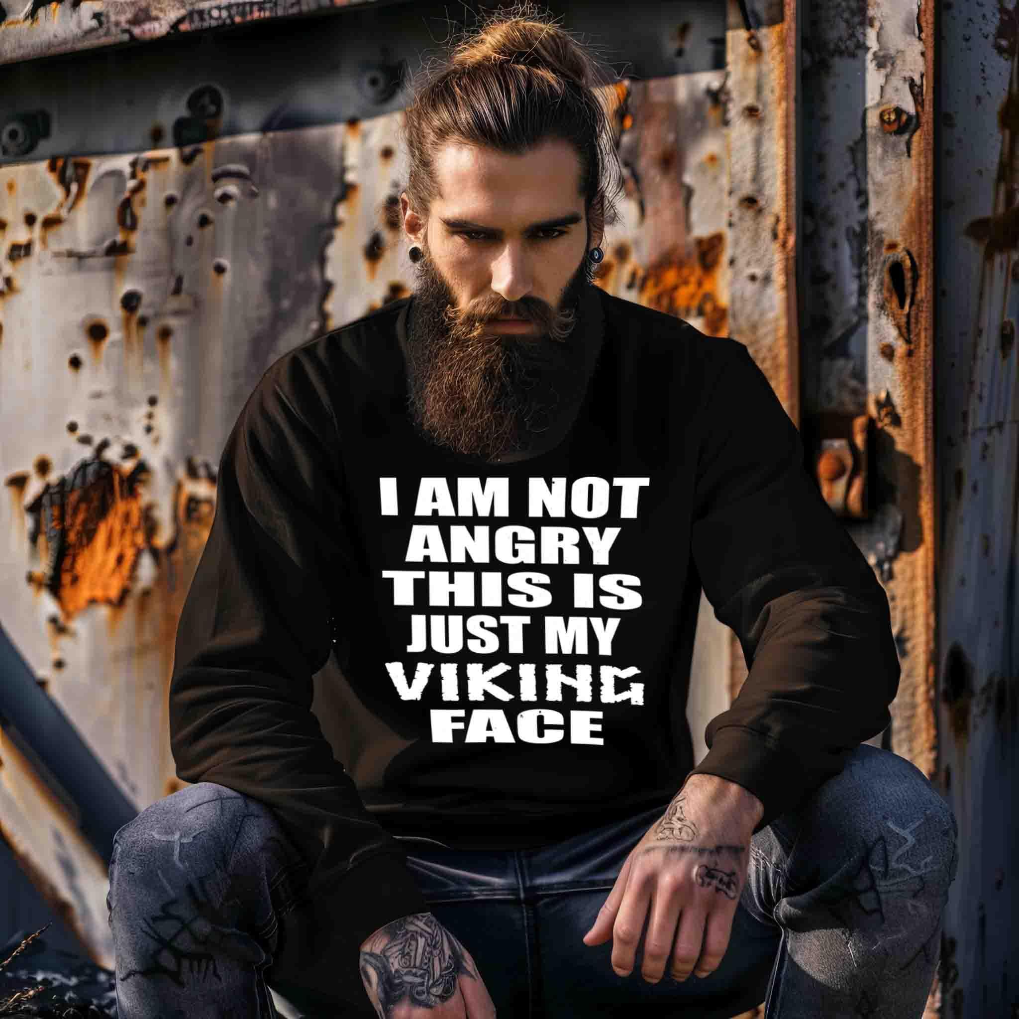 Wikinger Sweatshirthirt - 'Nicht wütend, nur mein Wikinger-Gesicht - Nordic Viking Wear
