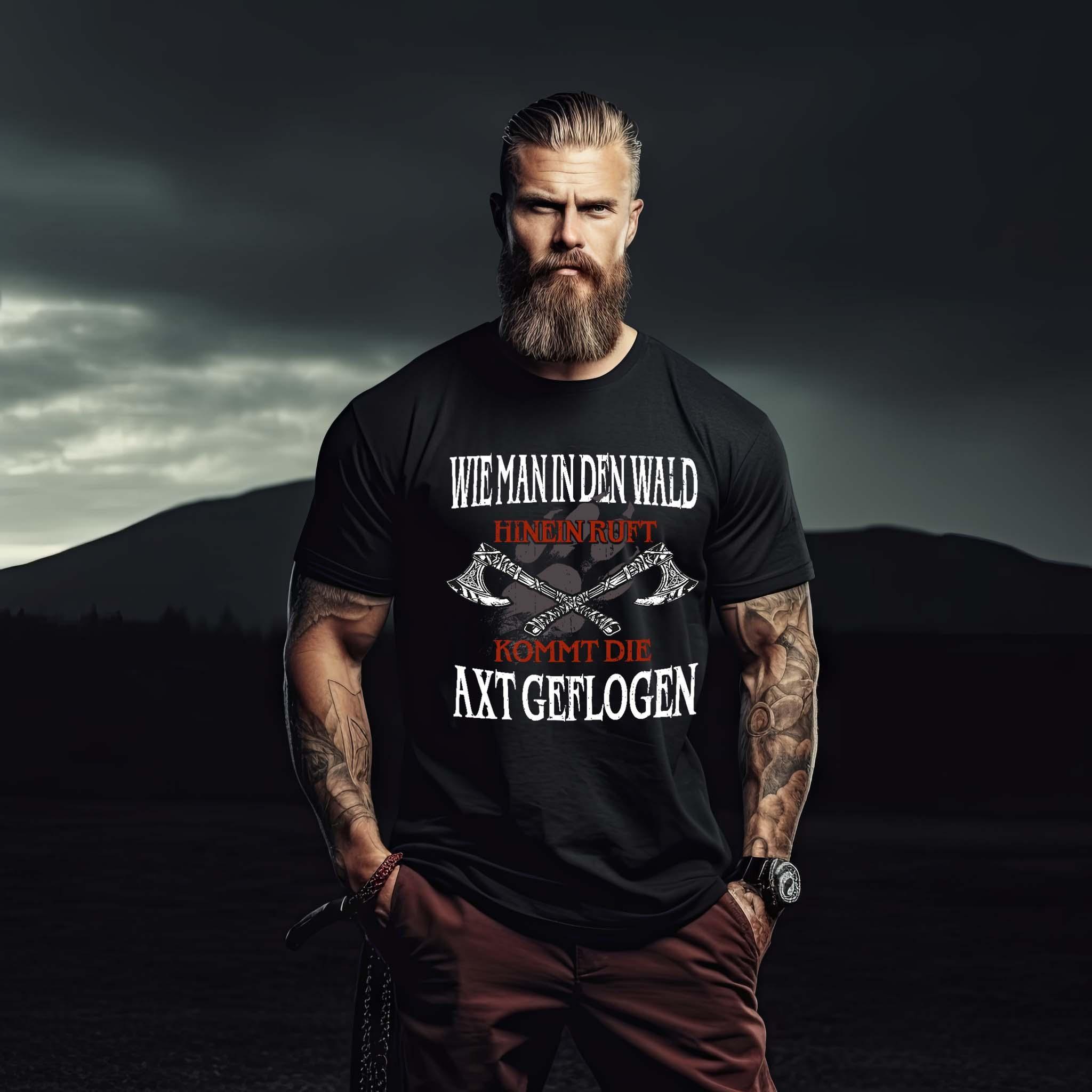 Wikinger T-Shirt – "Wie man in den Wald hineinruft, kommt die Axt geflogen" - Nordic Viking Wear