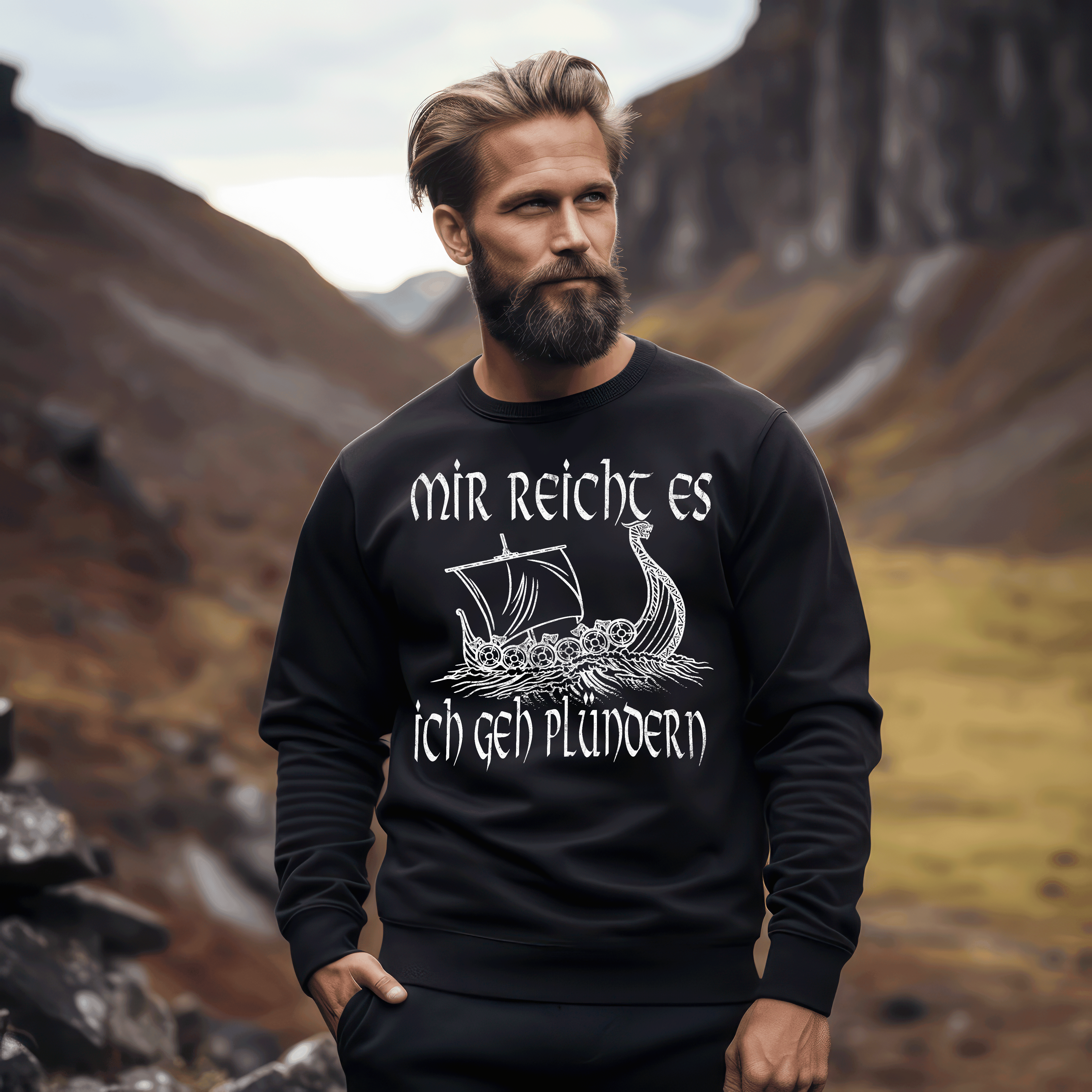 Wikinger Sweatshirt "Mir reicht's, ich geh plündern" – Mutige Abenteuerlust