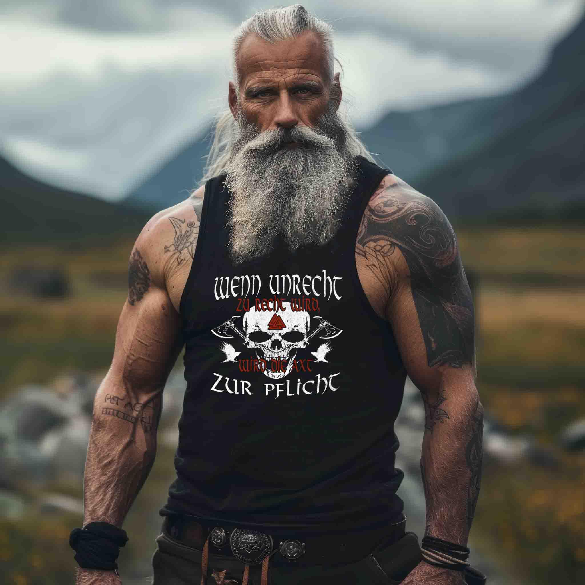 Wikinger Tanktop – Wenn Unrecht zu Recht wird, wird die Axt zur Pflicht