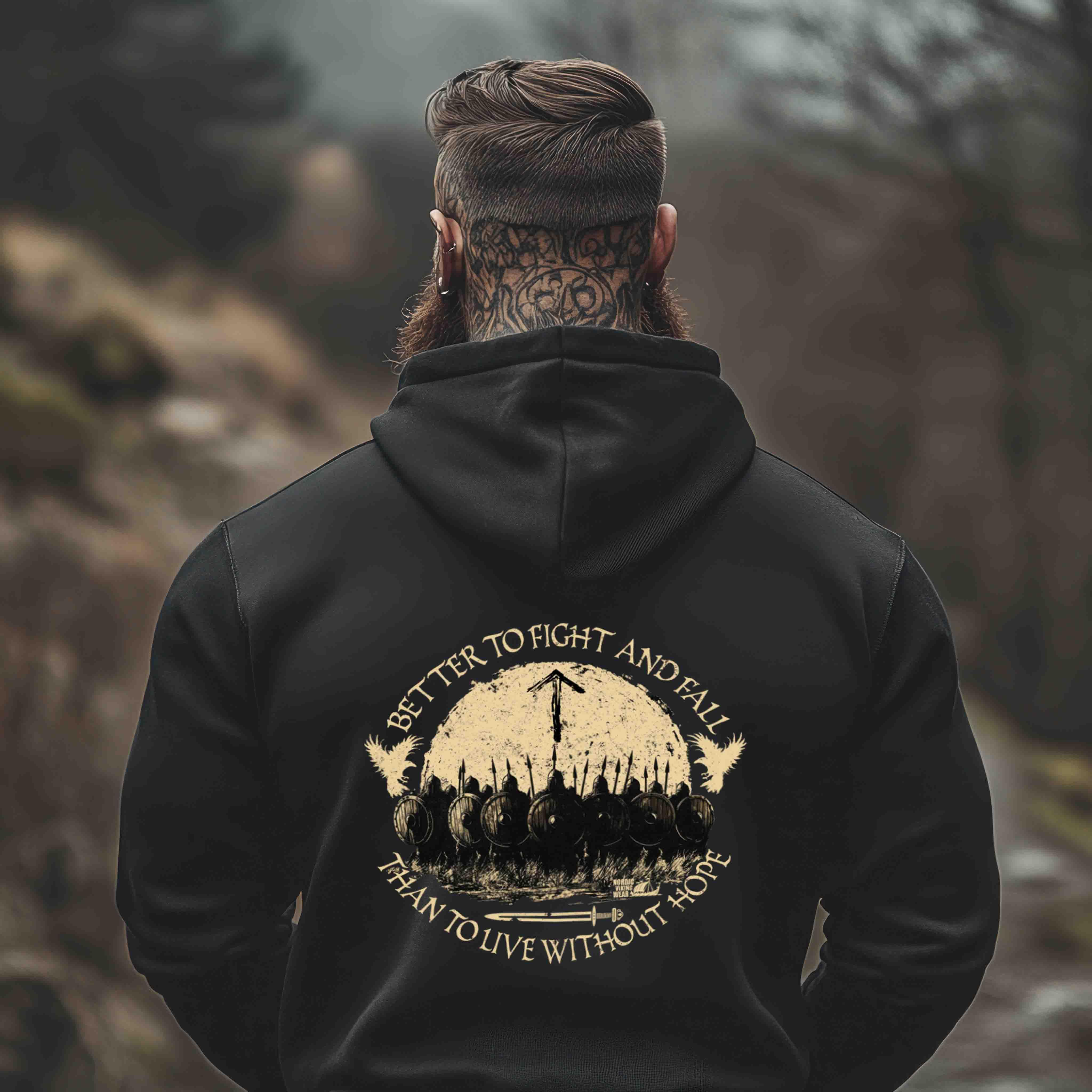Wikinger Premium Hoodie – Better to Fight and Fall Than to Live Without Hope - Nordic Viking Wear