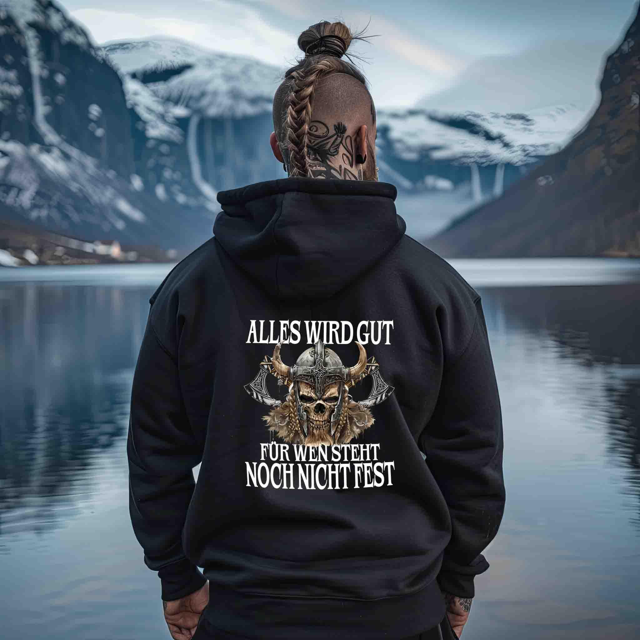 🔥 Wikinger Zipp-Hoodie – "Alles wird gut, für wen steht noch nicht fest" 🔥 - Nordic Viking Wear