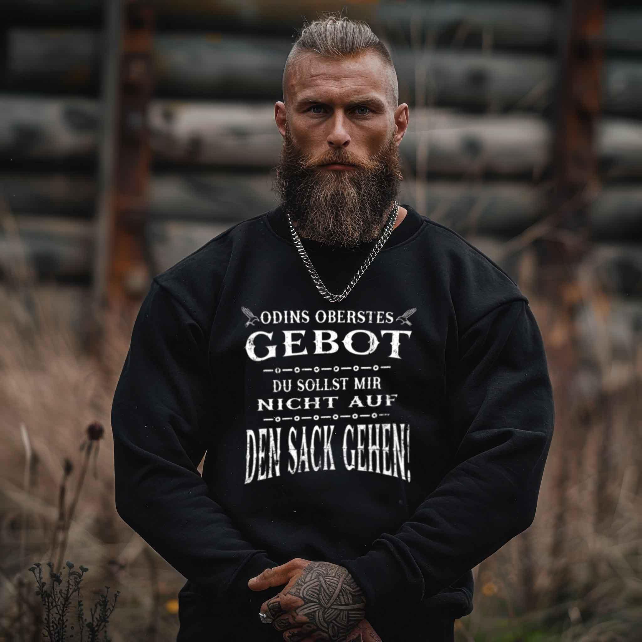 Lustiges Wikinger Sweatshirt - "Odins Oberstes Gebot: Du Sollst Mir Nicht Auf Den Sack Gehen!" - Nordic Viking Wear