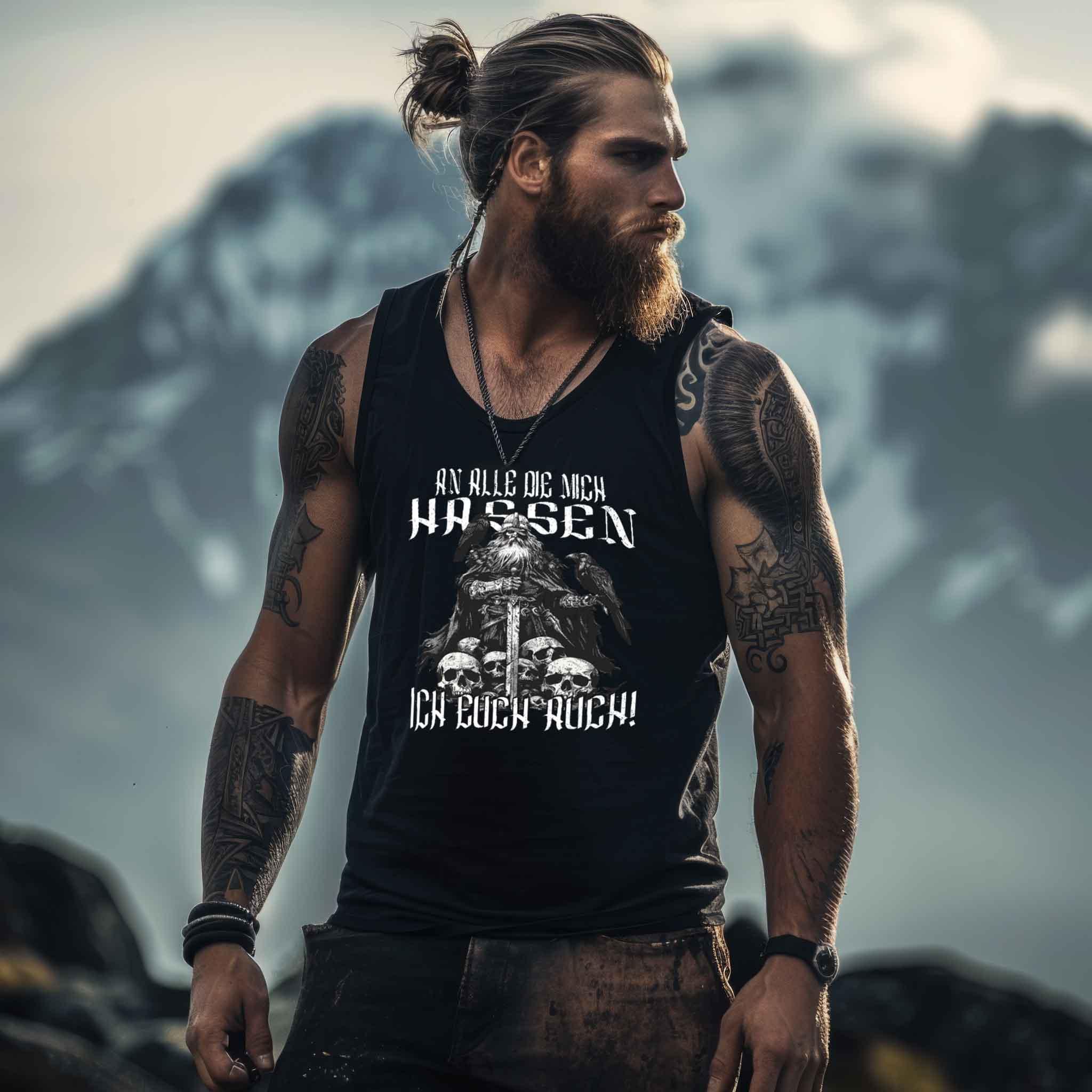 Wikinger-Humor Tanktop – 'An Alle Die Mich Hassen, Ich Euch Auch! - Nordic Viking Wear
