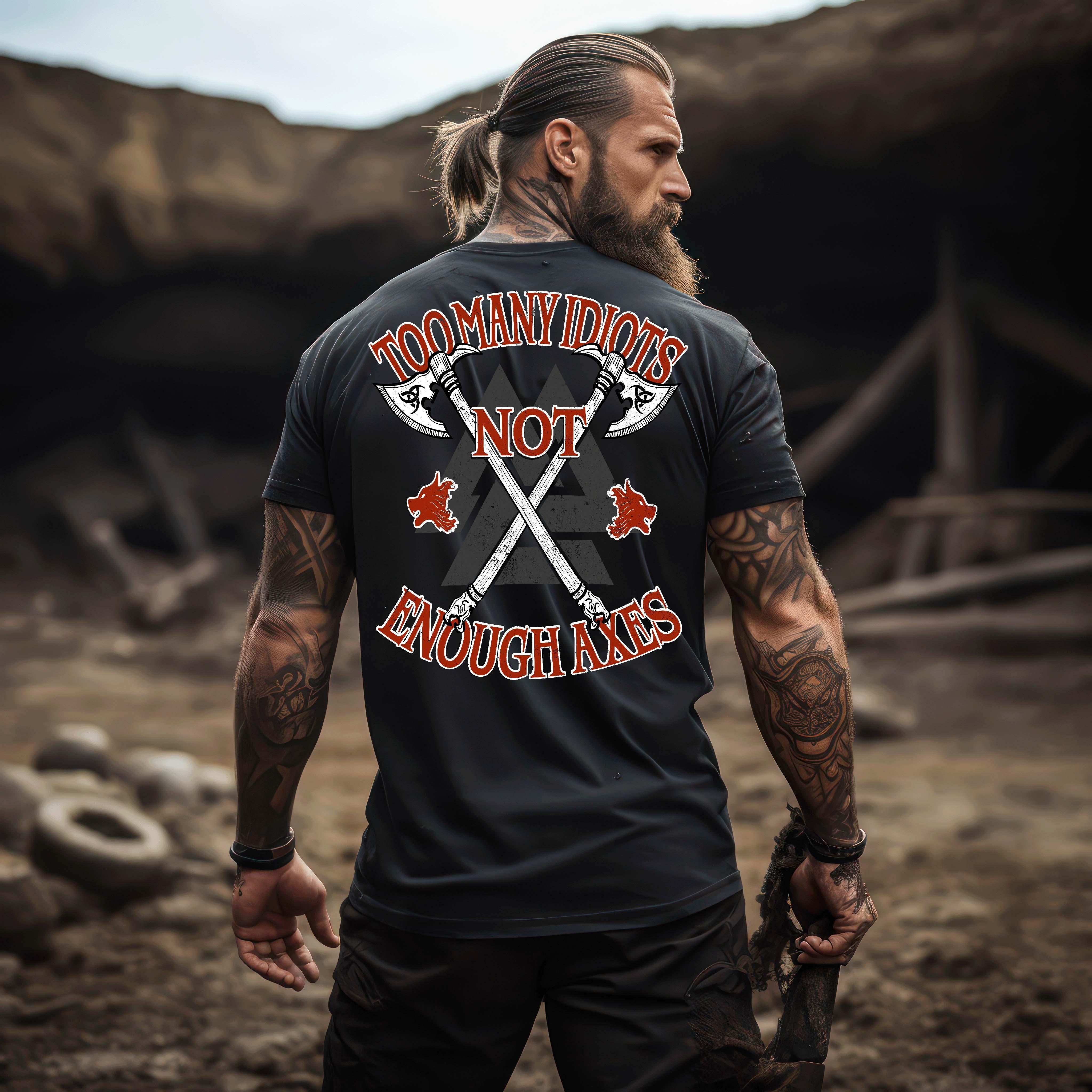 Premium Wikinger Too Many Idiots T-Shirt – "Krieger Axt" Valknut Design - Nordic Viking Wear