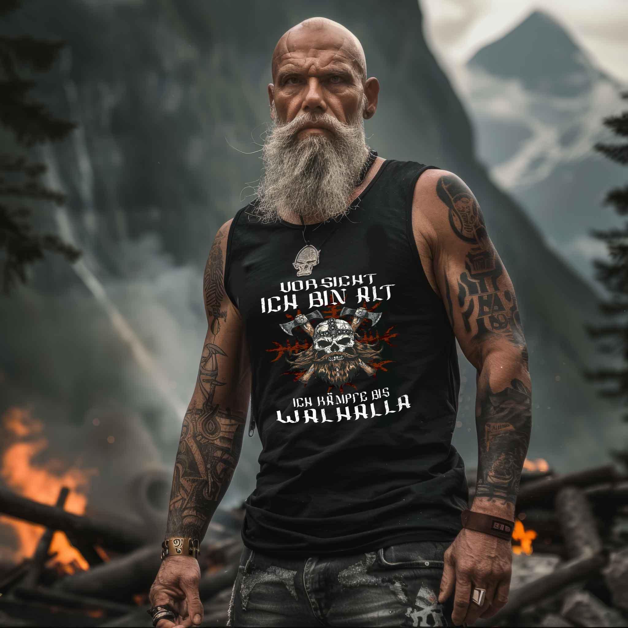 Lustiges Wikinger Tanktop - "Vorsicht, Ich Bin Alt. Ich Kämpfe bis Walhalla" - Nordic Viking Wear
