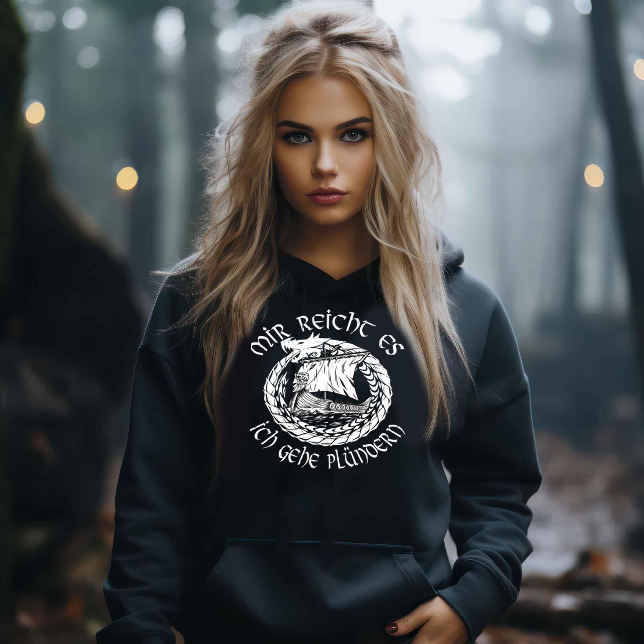 Mir Reicht Es Ich Gehe Plündern Drakar Damen Hoodie - Damen Hoodie - Nordic Viking Wear