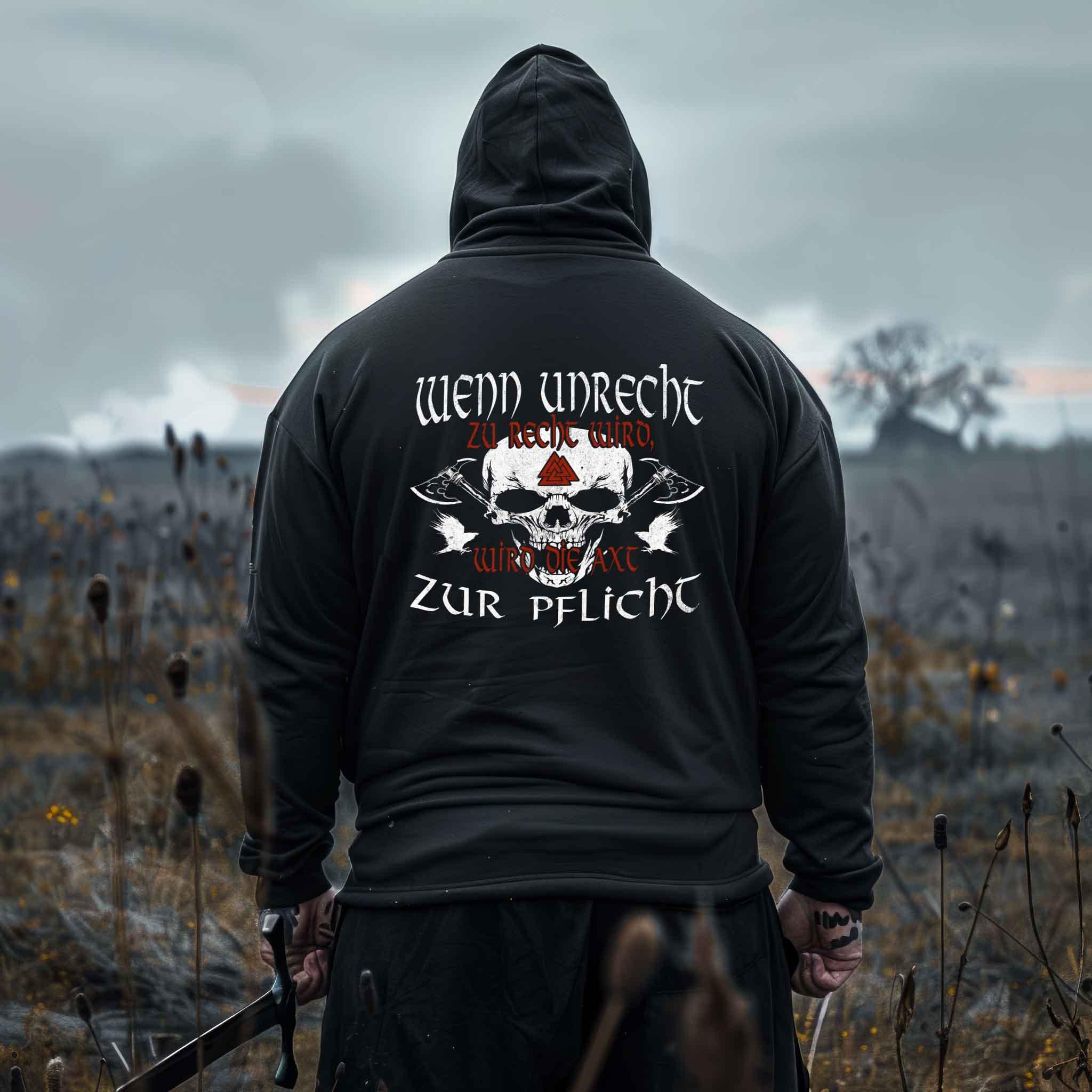 Wikinger Hoodie Wenn Unrecht Zu Recht Wird - Unisex Kapuzenpullover Hoodie - Nordic Viking Wear