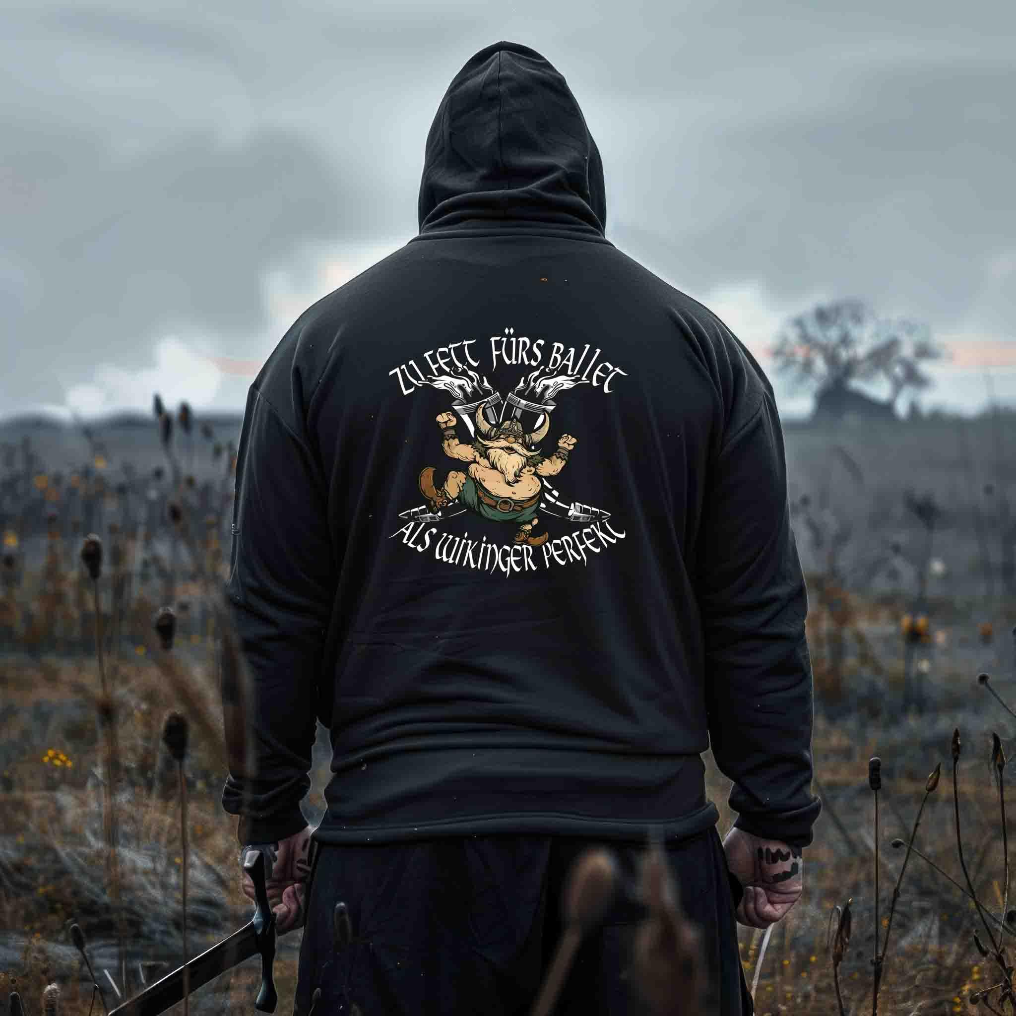🔥 Lustiger Wikinger Zipp-Hoodie – „Zu fett fürs Ballett, als Wikinger perfekt“ 🔥 - Nordic Viking Wear