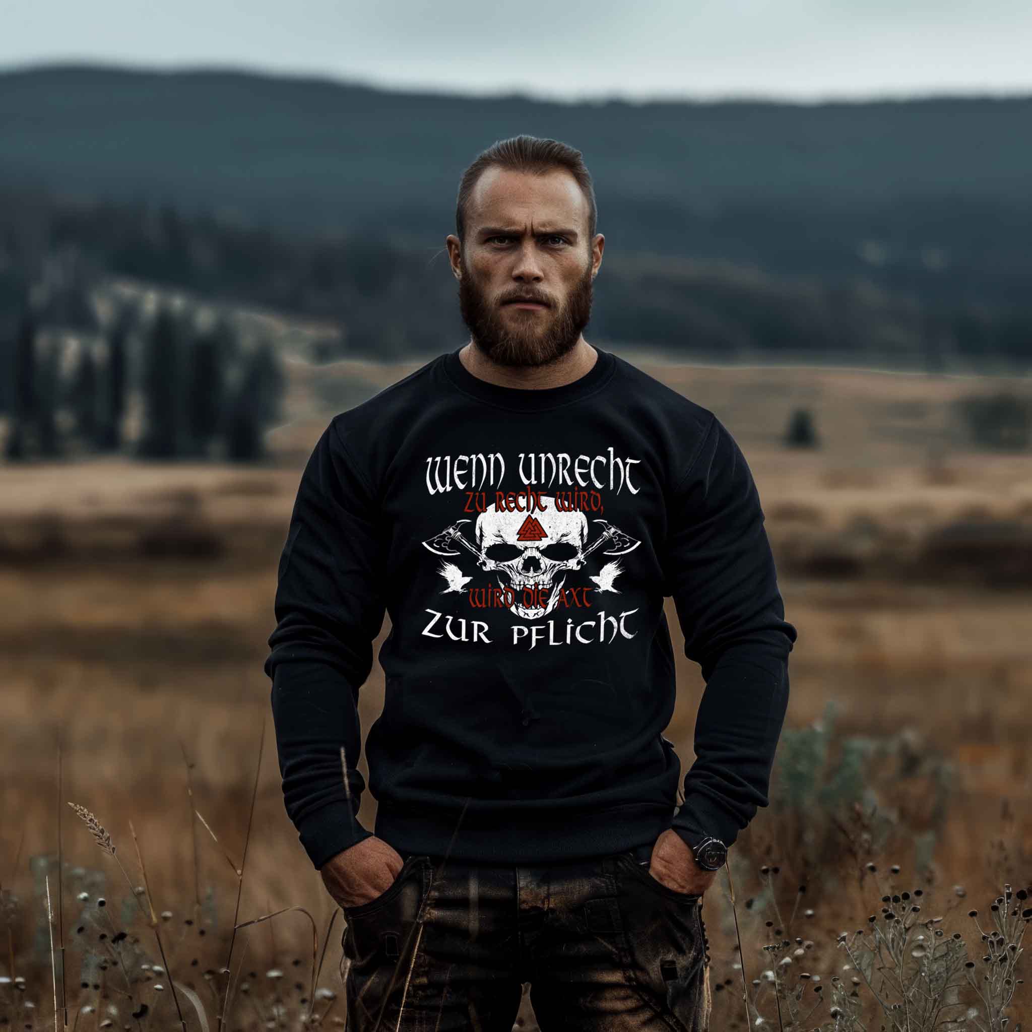 Wikinger Sweatshirt "Wenn Unrecht zu Recht wird, wird die Axt zur Pflicht" - Nordic Viking Wear