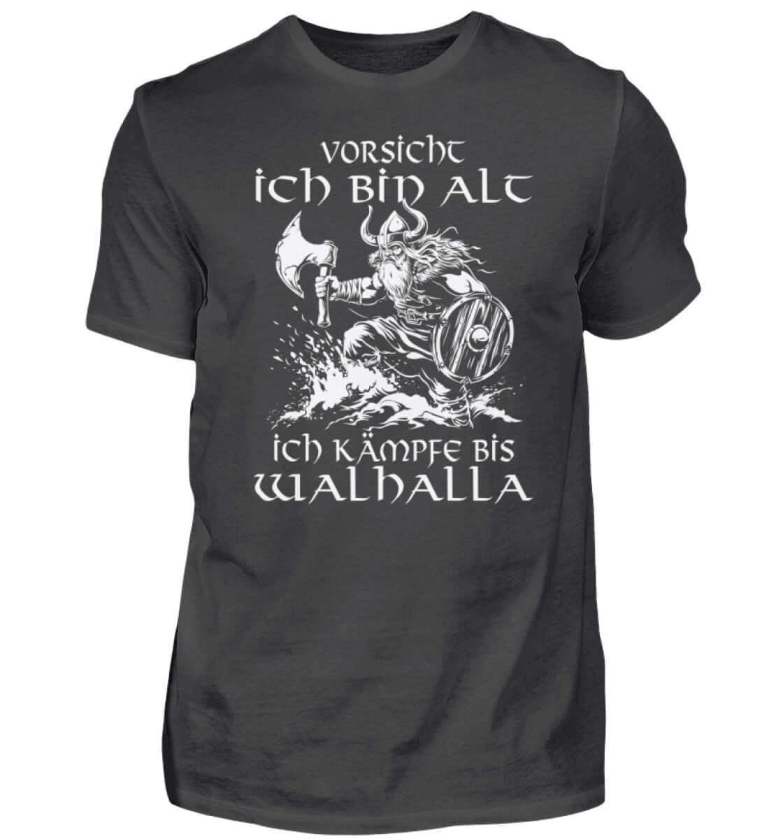 Lustiges Wikinger Premiumshirt - "Vorsicht, Ich Bin Alt. Ich Kämpfe bis Walhalla" - Nordic Viking Wear