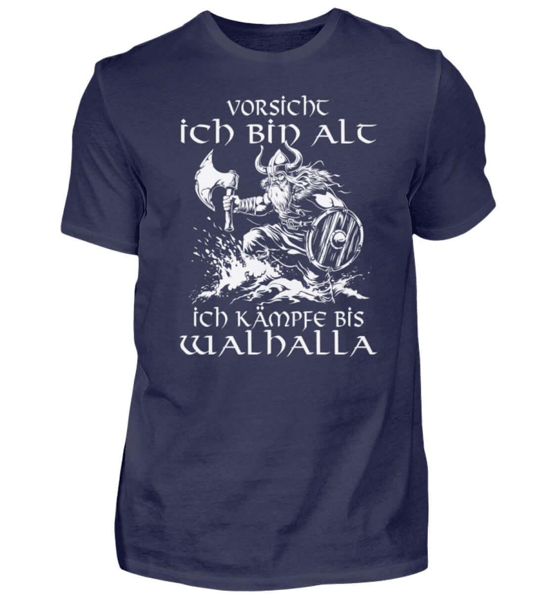 Lustiges Wikinger Premiumshirt - "Vorsicht, Ich Bin Alt. Ich Kämpfe bis Walhalla" - Nordic Viking Wear