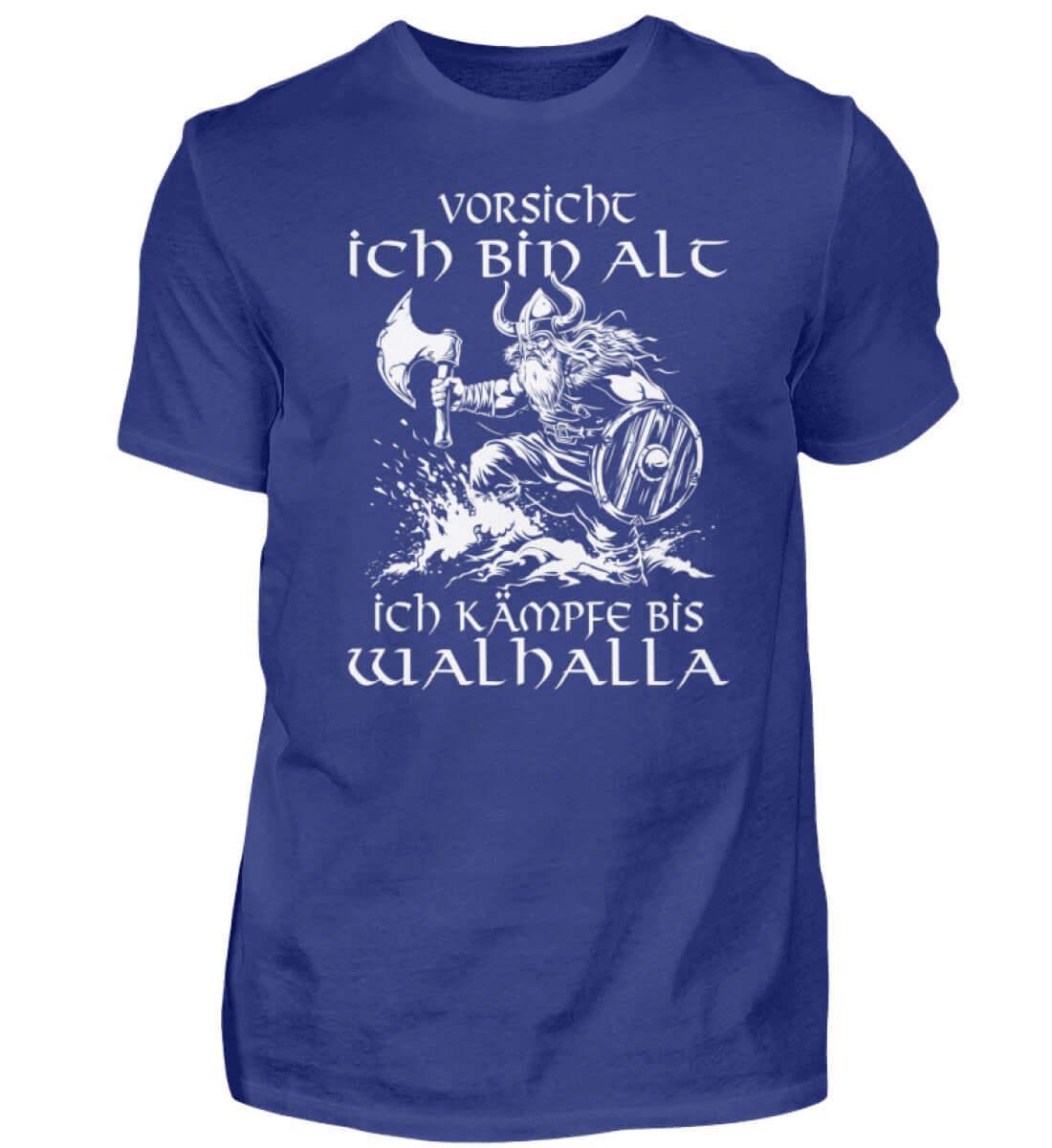 Lustiges Wikinger Premiumshirt - "Vorsicht, Ich Bin Alt. Ich Kämpfe bis Walhalla" - Nordic Viking Wear