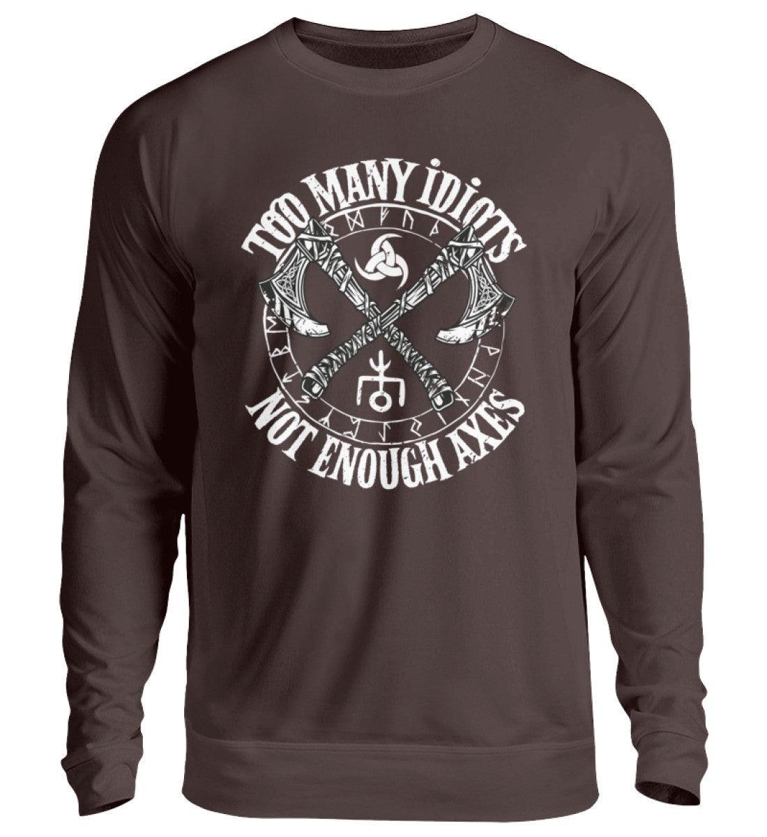 Wikinger Sweatshirt "Too Many Idiots, Not Enough Axes" - Humorvolles Krieger Pullover mit Äxten - Nordic Viking Wear