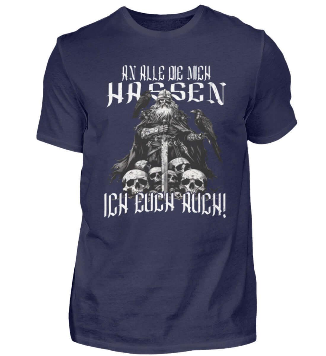 Wikinger-Humor T-Shirt – 'An Alle Die Mich Hassen, Ich Euch Auch! - Nordic Viking Wear