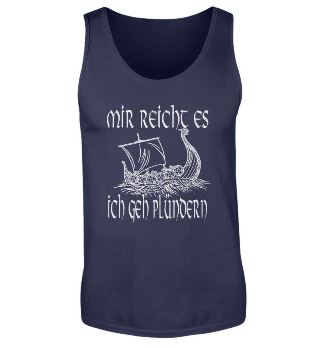 Wikinger Tank Top „Mir reicht's, ich geh plündern“ – Der Ruf des Abenteuers - Nordic Viking Wear