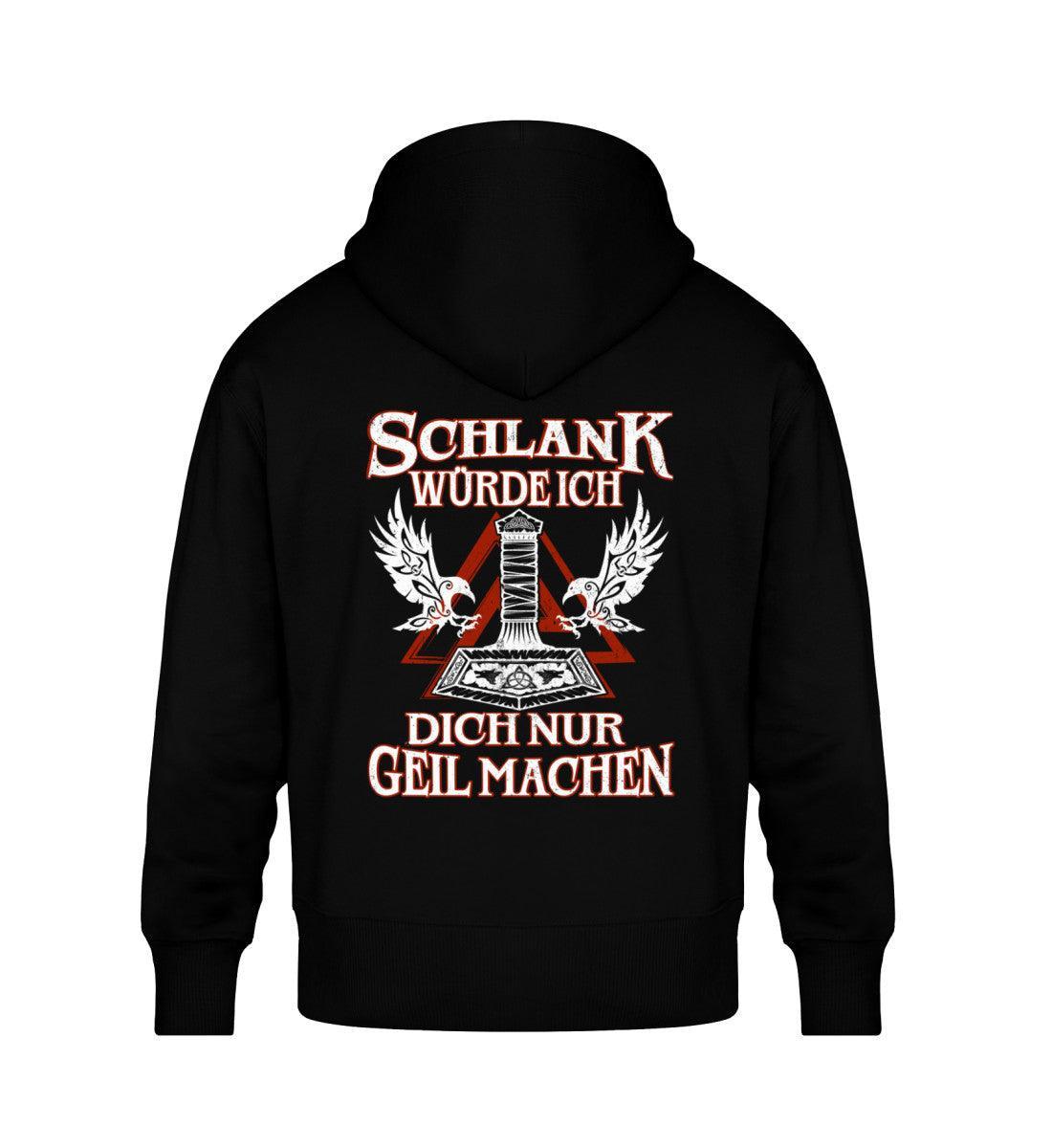 Lustiger Wikinger Oversize Hoodie "Schlank würde ich dich nur geil machen" - Nordic Viking Wear