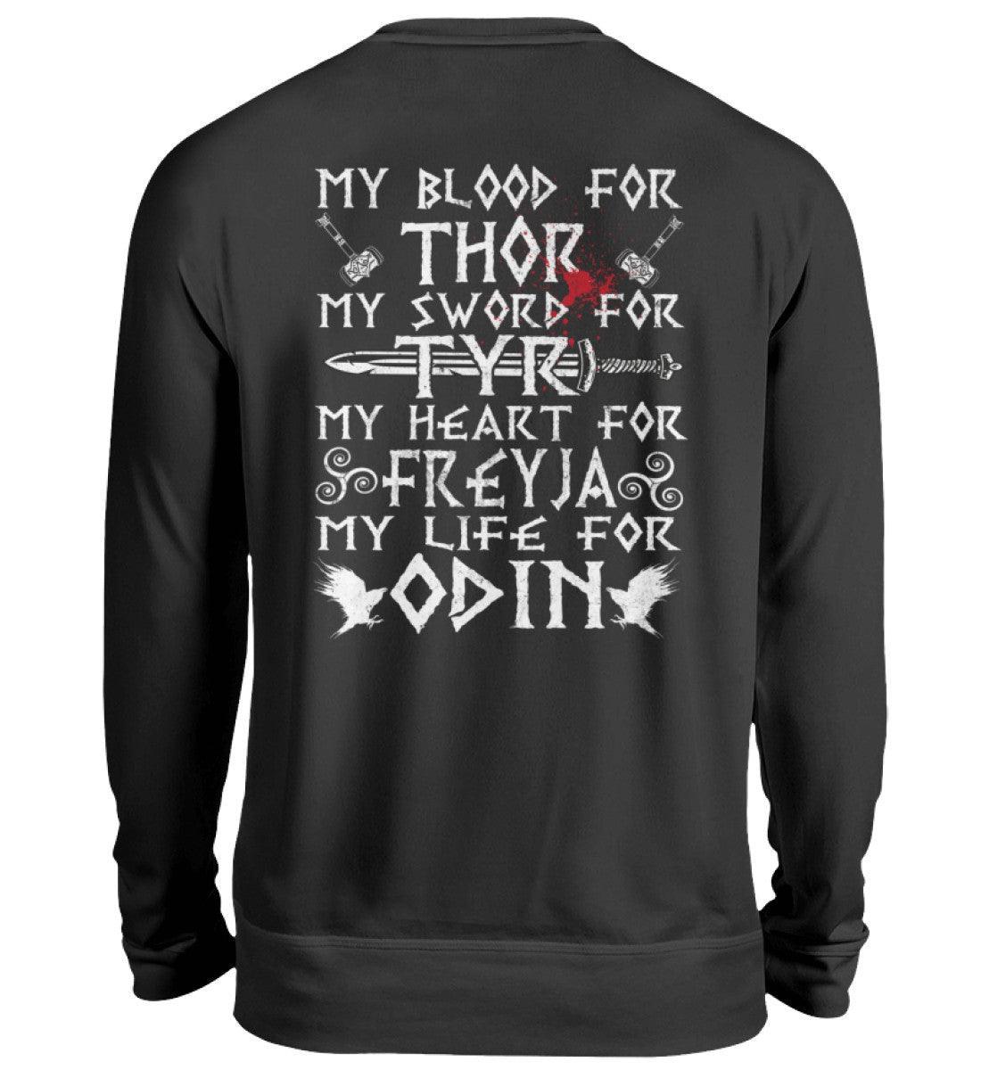 Wikinger-Treue-Sweatshirt: "My Blood for Thor, My Sword for Tyr, My Heart for Freyja, My Life for Odin" - Nordic Viking Wear