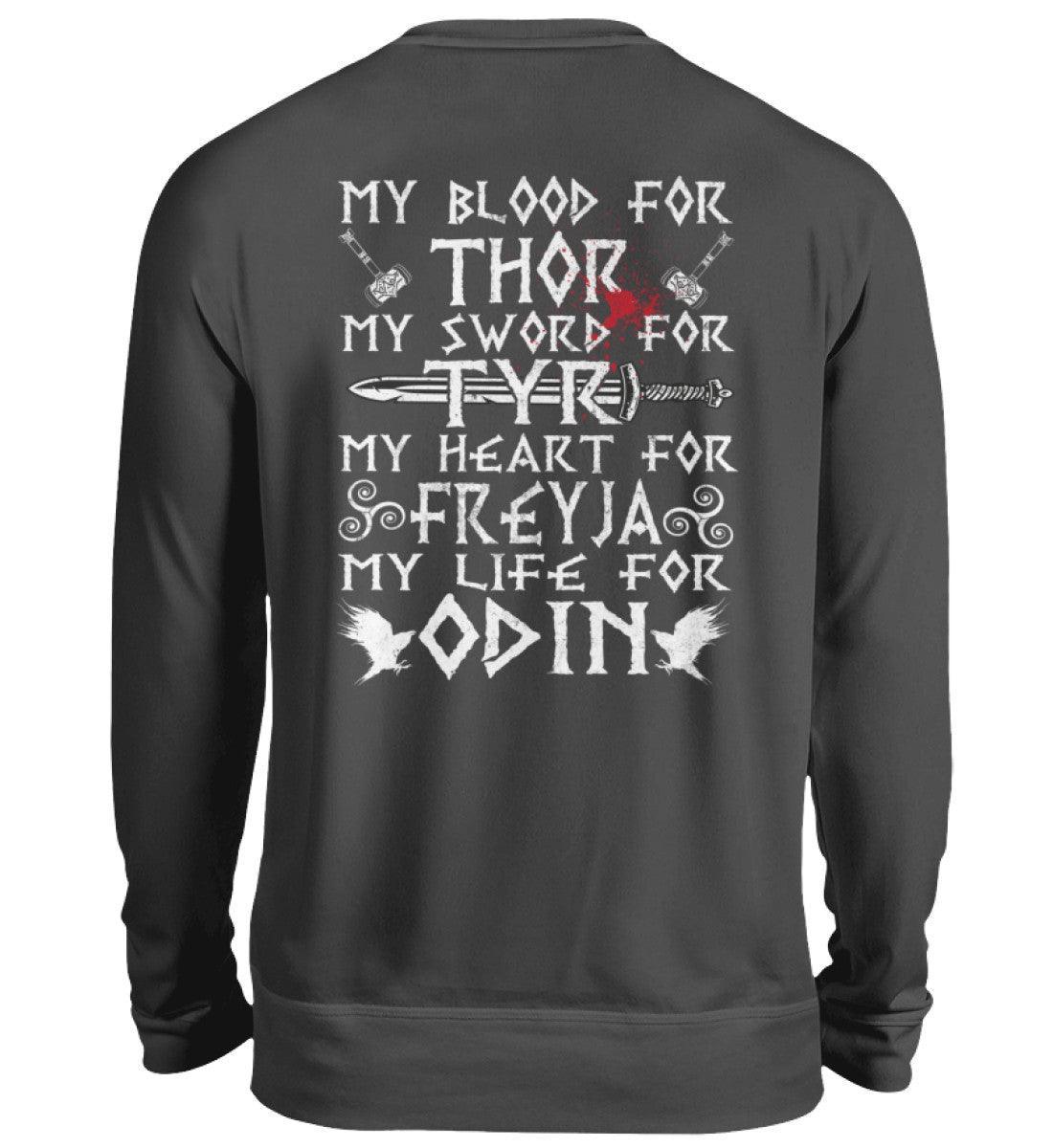 Wikinger-Treue-Sweatshirt: "My Blood for Thor, My Sword for Tyr, My Heart for Freyja, My Life for Odin" - Nordic Viking Wear