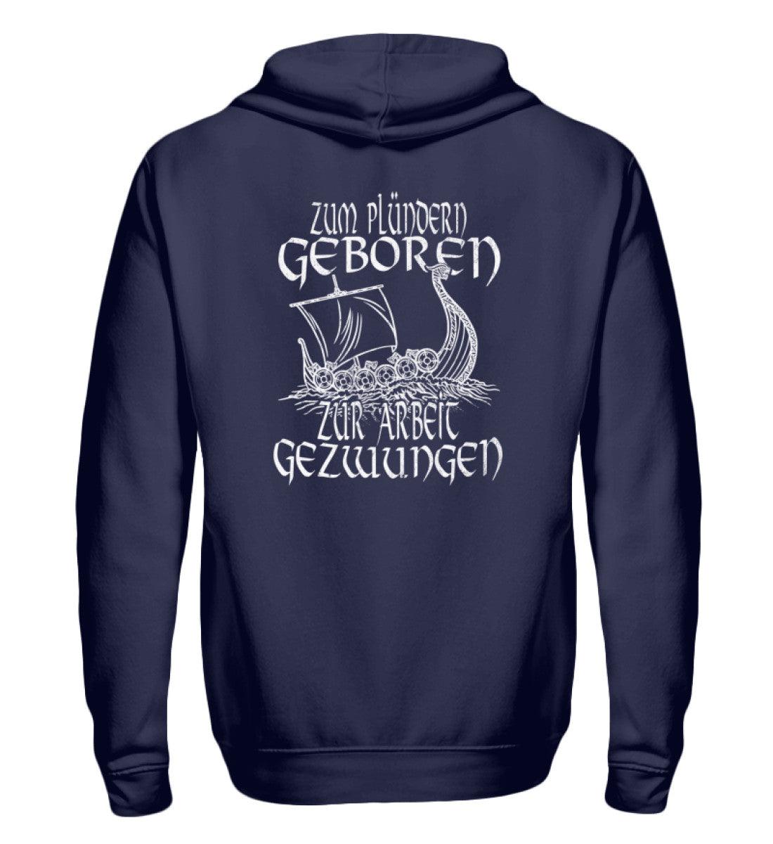 ⚔️ Zum Plündern geboren – Wikinger Zipp-Hoodie für echte Krieger! ⚔️ - Nordic Viking Wear