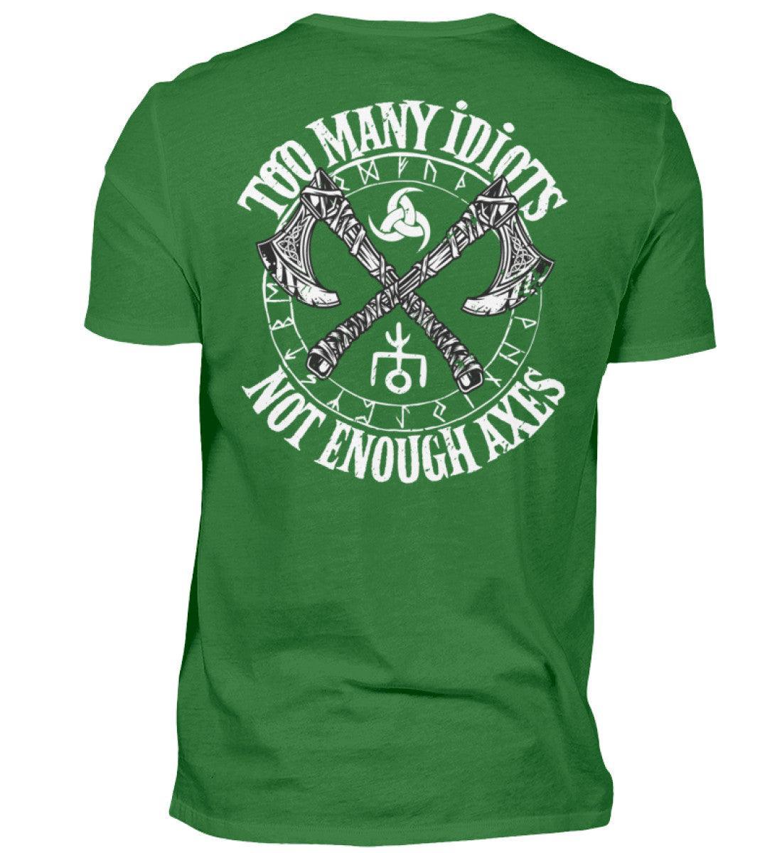 Wikinger T-Shirt "Too Many Idiots, Not Enough Axes" - Humorvolles Krieger Shirt mit Äxten - Nordic Viking Wear