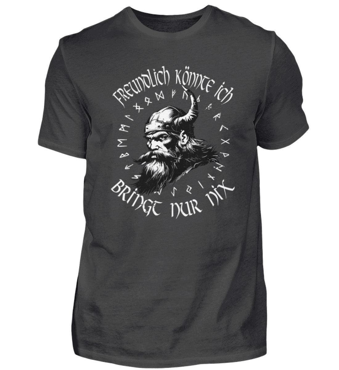 Wikinger Premiumshirt "Freundlich Könnte Ich – Bringt Nur Nix" – Lustige Wikingerbekleidung - Nordic Viking Wear