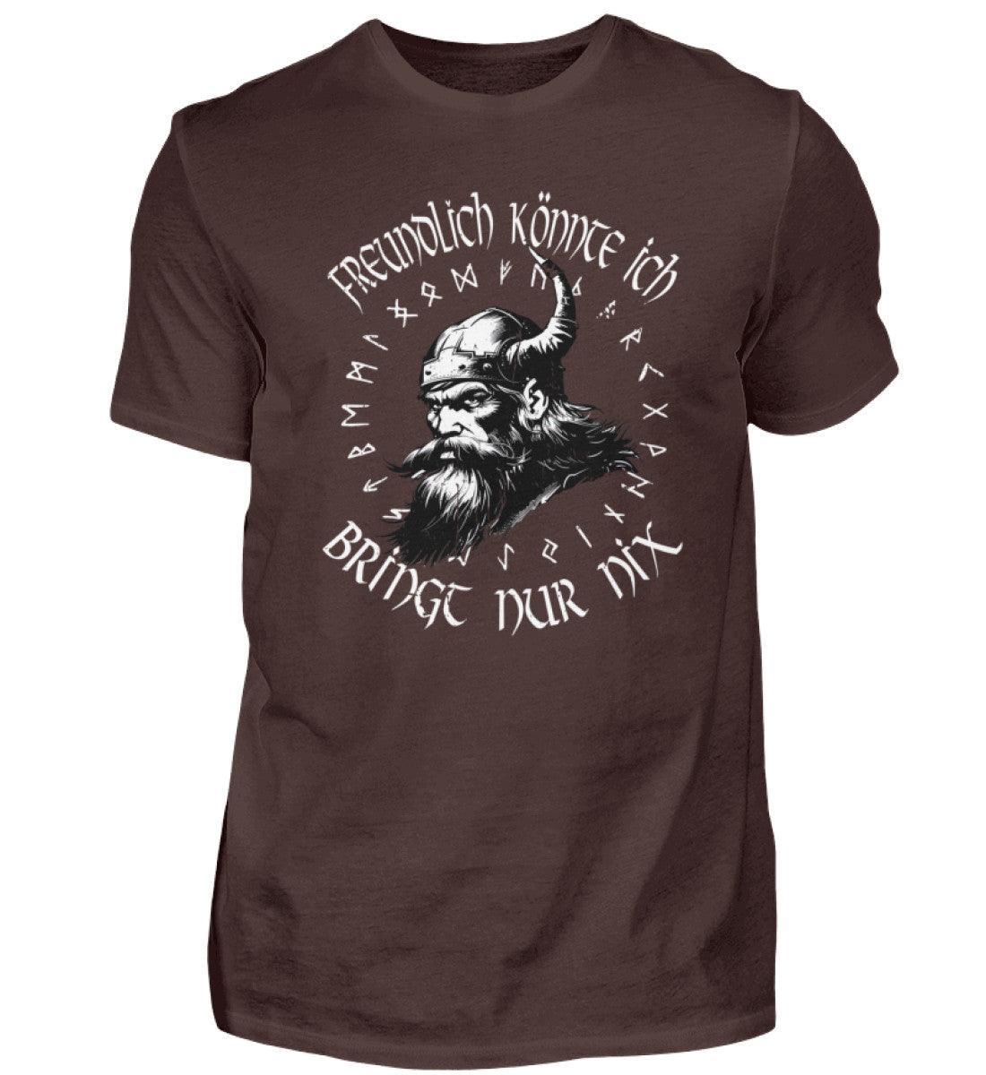 Wikinger Premiumshirt "Freundlich Könnte Ich – Bringt Nur Nix" – Lustige Wikingerbekleidung - Nordic Viking Wear