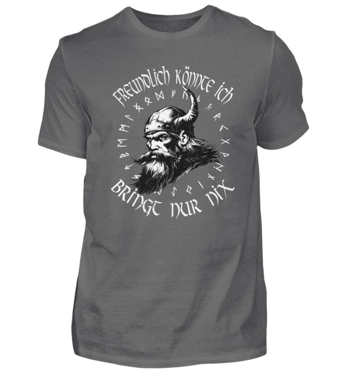 Wikinger Premiumshirt "Freundlich Könnte Ich – Bringt Nur Nix" – Lustige Wikingerbekleidung - Nordic Viking Wear