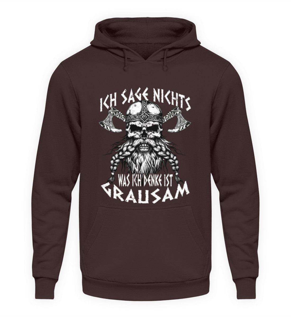 Lustiges Wikinger-Hoodie "Ich sage nichts, was ich denke ist grausam" - Nordic Viking Wear