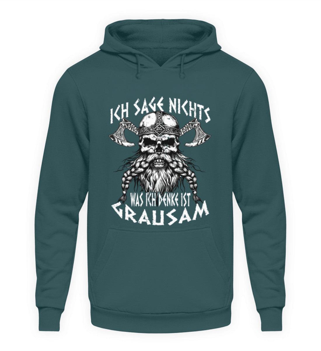 Lustiges Wikinger-Hoodie "Ich sage nichts, was ich denke ist grausam" - Nordic Viking Wear