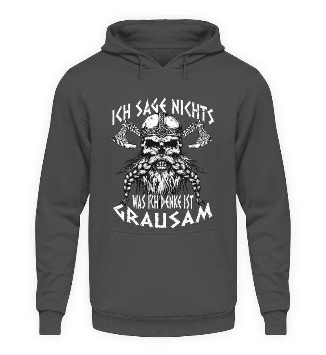 Lustiges Wikinger-Hoodie "Ich sage nichts, was ich denke ist grausam" - Nordic Viking Wear