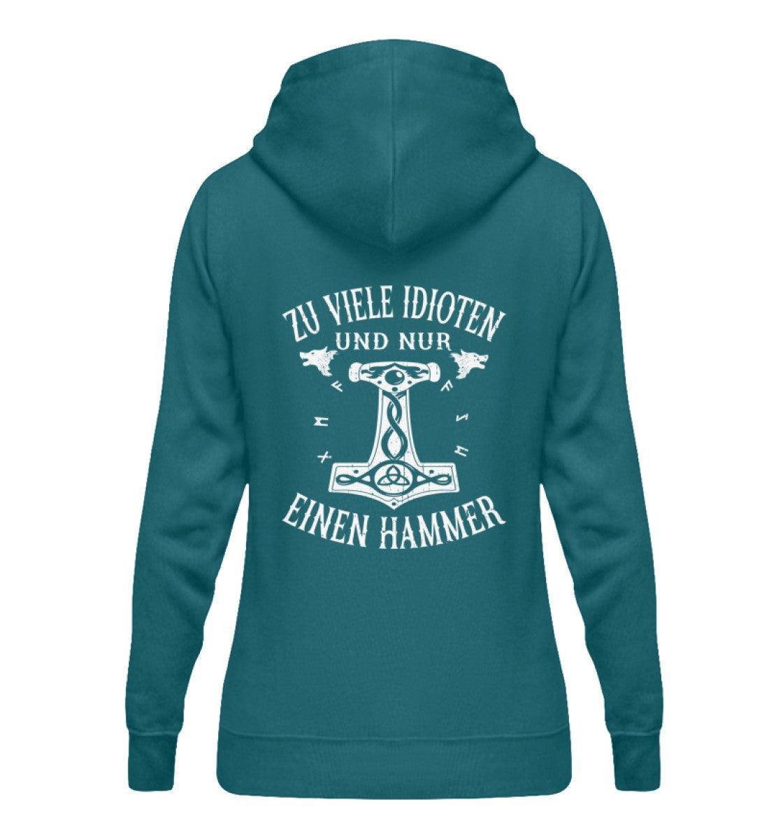Schildmaiden Hoodie "Zu viele Idioten - Nur einen Hammer" Backprint - Nordic Viking Wear