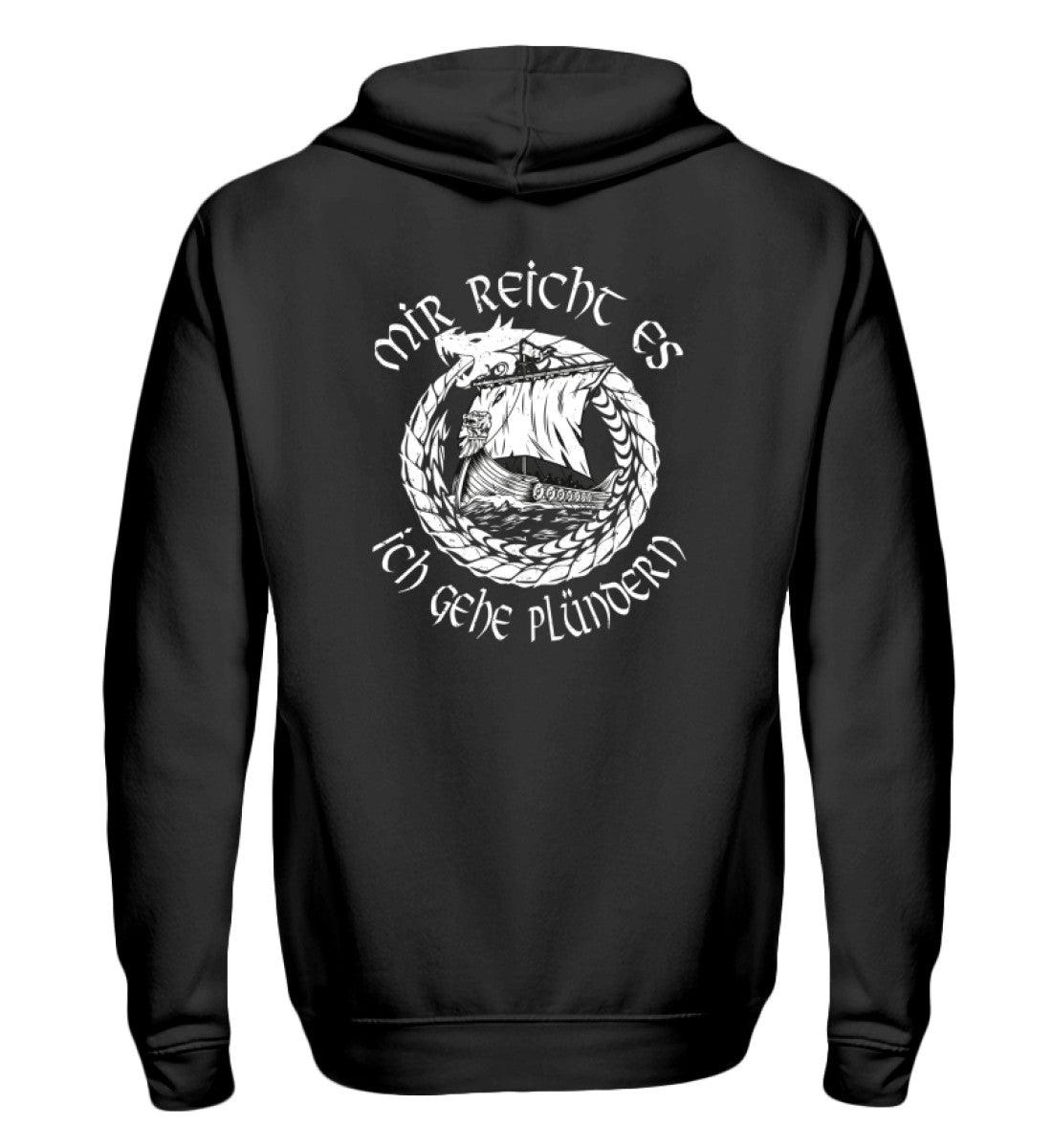 ⚔️ Wikinger Zipp-Hoodie – „Mir reicht es, ich gehe plündern!“ ⚔️ - Nordic Viking Wear