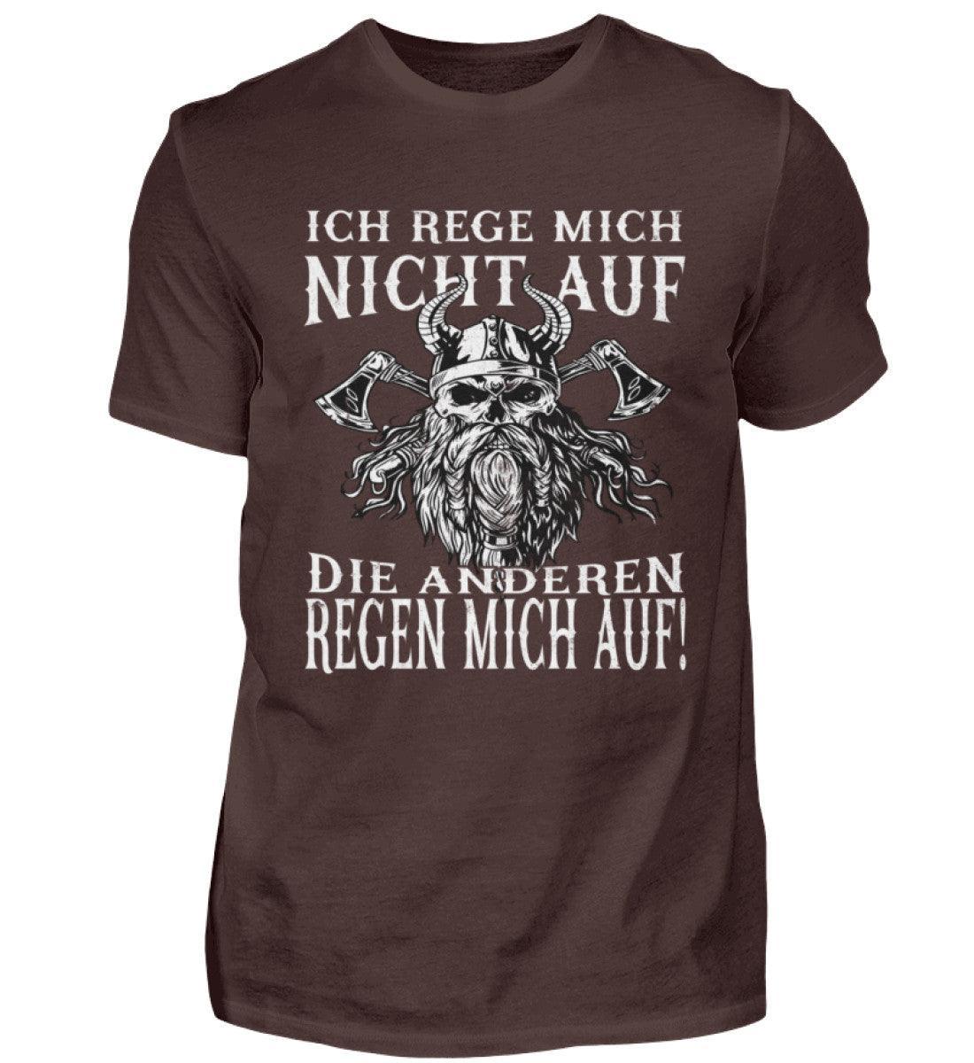 Lustiges Wikinger T-Shirt "Ich rege mich nicht auf, die anderen regen mich auf!" - Humorvolles Krieger Shirt - Nordic Viking Wear