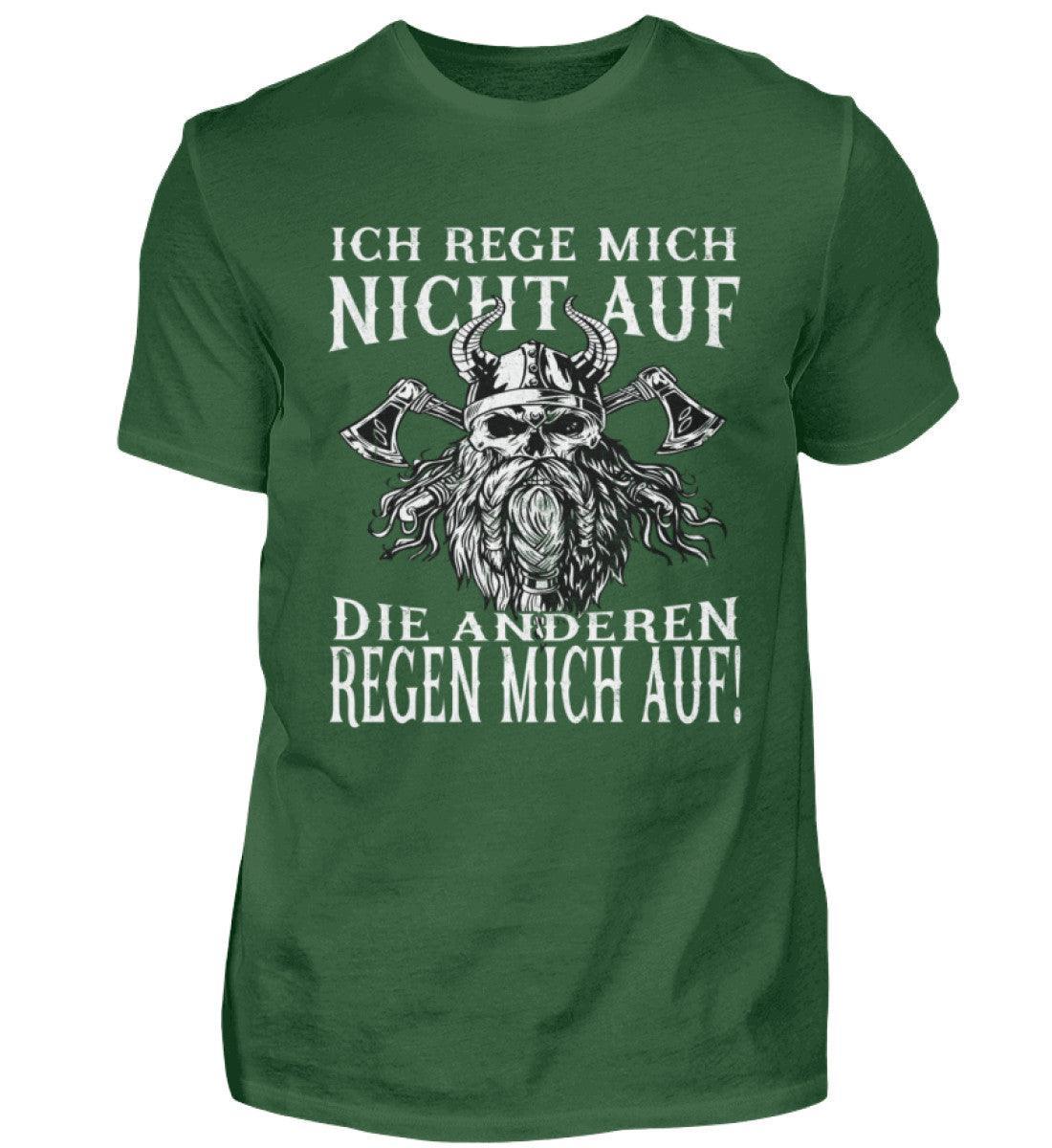 Lustiges Wikinger T-Shirt "Ich rege mich nicht auf, die anderen regen mich auf!" - Humorvolles Krieger Shirt - Nordic Viking Wear