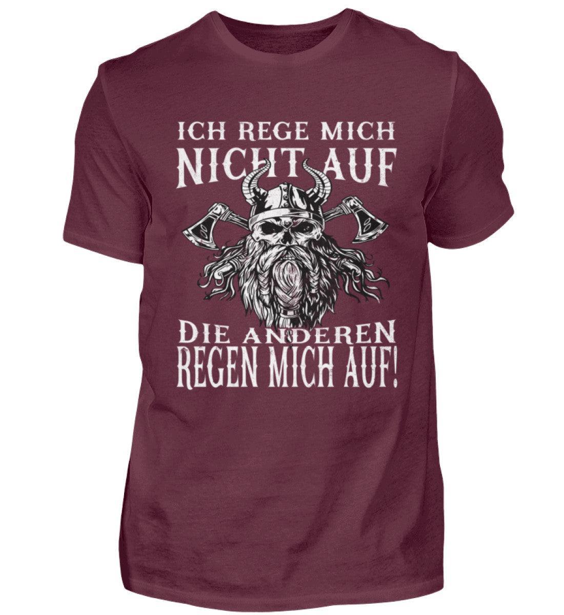 Lustiges Wikinger T-Shirt "Ich rege mich nicht auf, die anderen regen mich auf!" - Humorvolles Krieger Shirt - Nordic Viking Wear