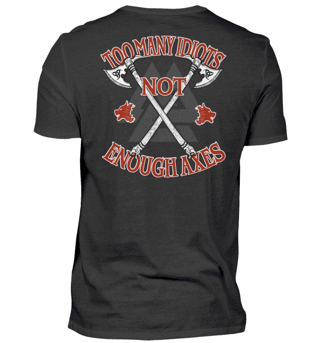 Premium Wikinger Too Many Idiots T-Shirt – "Krieger Axt" Valknut Design - Nordic Viking Wear