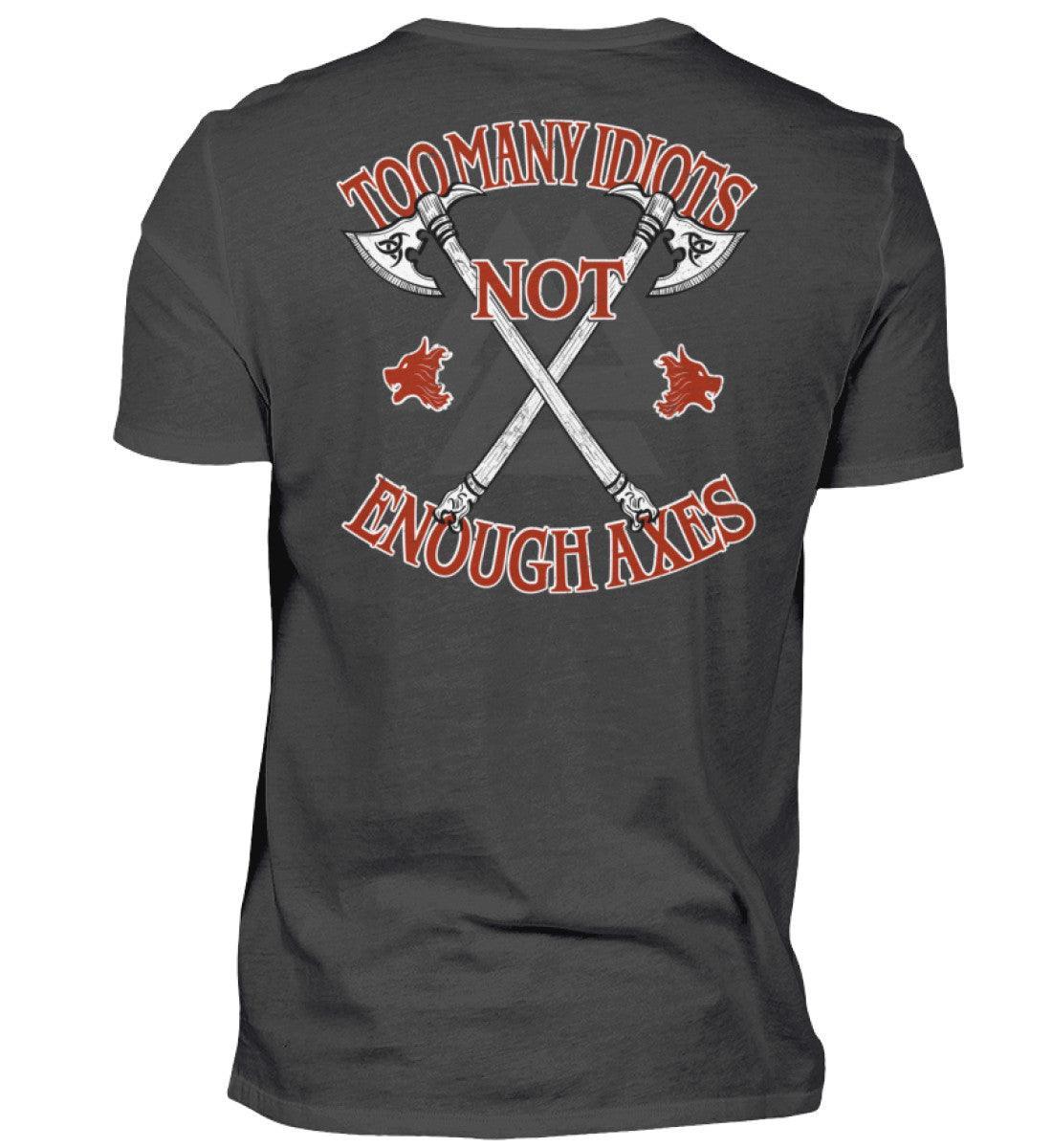 Premium Wikinger Too Many Idiots T-Shirt – "Krieger Axt" Valknut Design - Nordic Viking Wear