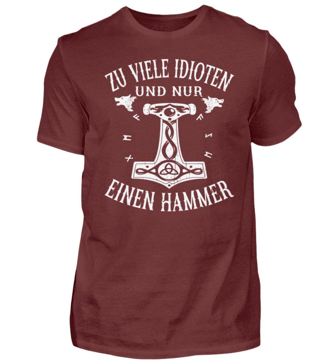 Wikinger Premium T-Shirt "Zu viele Idioten - Nur einen Hammer" Front Print - Nordic Viking Wear