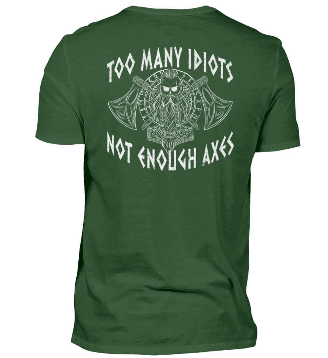 "Humorvolles Wikinger Backprint-Premiumshirt – 'Too Many Idiots, Not Enough Axes'" - Nordic Viking Wear