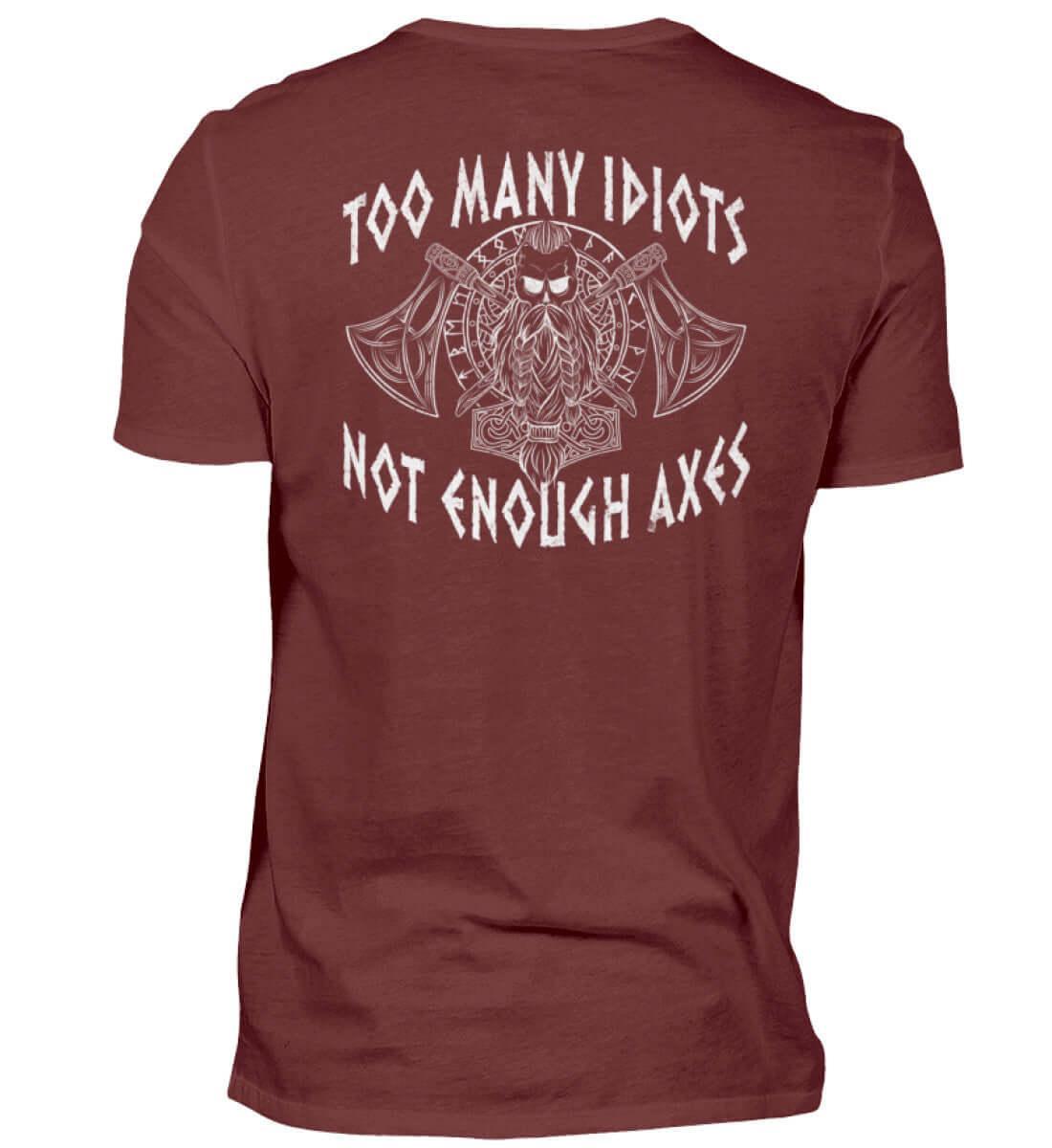"Humorvolles Wikinger Backprint-Premiumshirt – 'Too Many Idiots, Not Enough Axes'" - Nordic Viking Wear