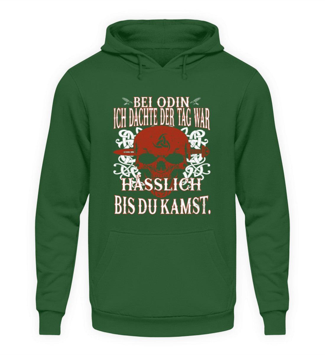 Wikinger Hoodie "Bei Odin, ich dachte der Tag war hässlich bis du kamst" - Nordic Viking Wear