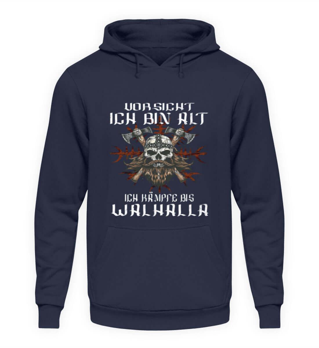 Lustiger Wikinger Hoodie - "Vorsicht, Ich Bin Alt. Ich Kämpfe bis Walhalla" - Nordic Viking Wear