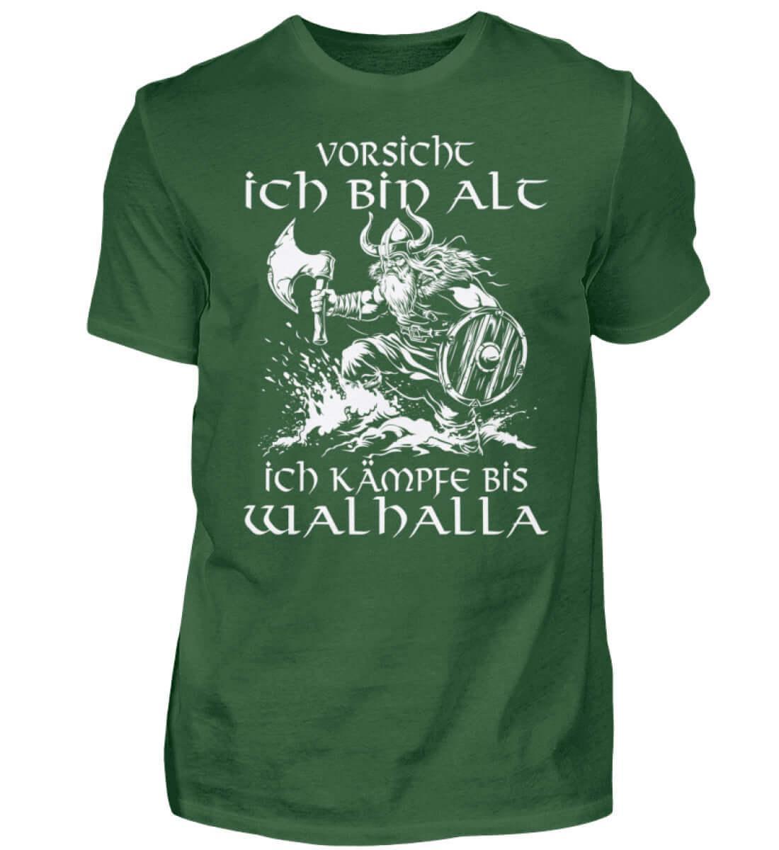 Lustiges Wikinger Shirt - "Vorsicht, Ich Bin Alt. Ich Kämpfe bis Walhalla" - Nordic Viking Wear