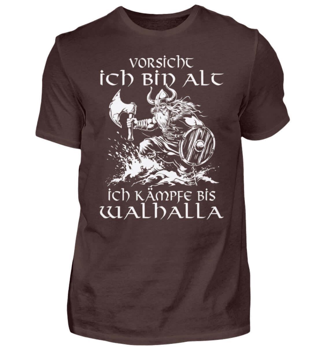 Lustiges Wikinger Shirt - "Vorsicht, Ich Bin Alt. Ich Kämpfe bis Walhalla" - Nordic Viking Wear