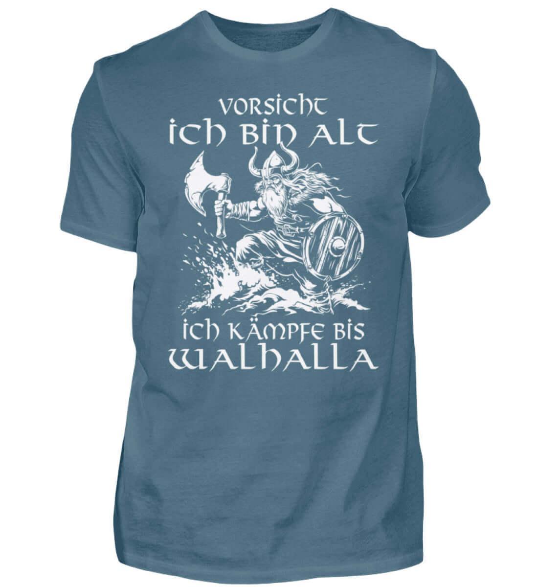 Lustiges Wikinger Shirt - "Vorsicht, Ich Bin Alt. Ich Kämpfe bis Walhalla" - Nordic Viking Wear