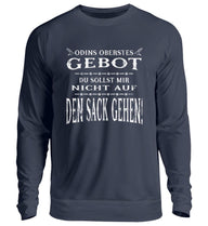 Lustiges Wikinger Sweatshirt - "Odins Oberstes Gebot: Du Sollst Mir Nicht Auf Den Sack Gehen!" - Nordic Viking Wear