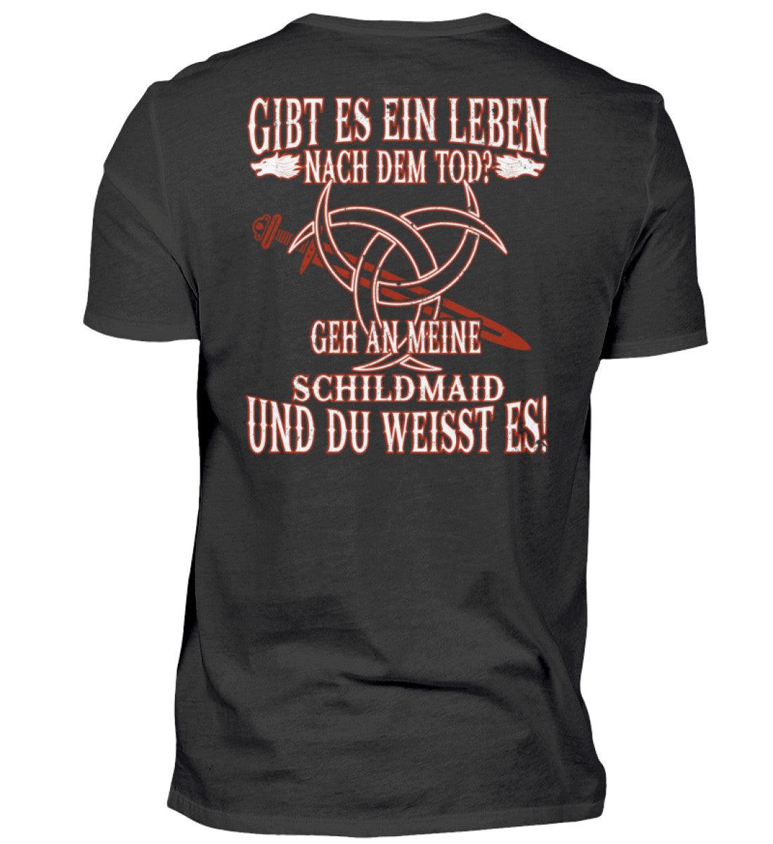 Wikinger Shirt mit nordischen Symbolen, Schwert und Spruch "Gibt es ein Leben nach dem Tod? Geh an meine Schildmaid und du weißt es!"