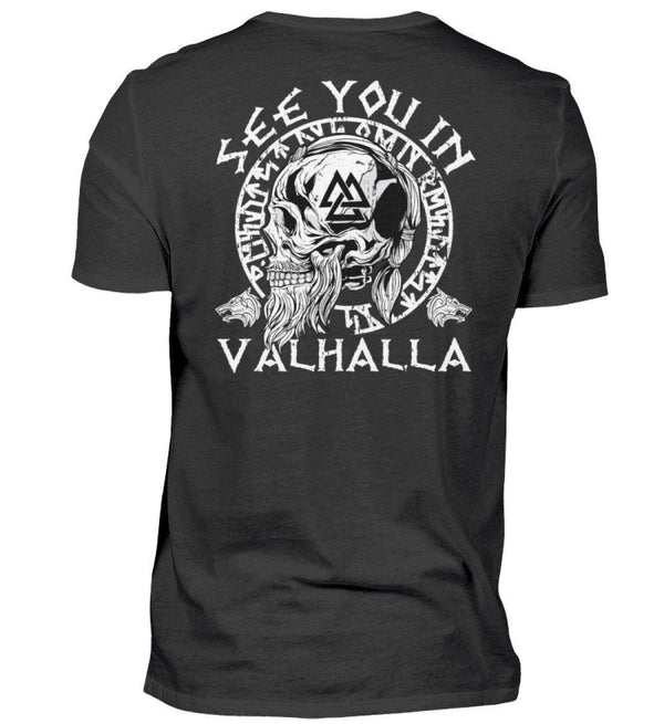 See You in Valhalla: Wikinger Krieger Premiumshirt für die mutigen Seelen - Nordic Viking Wear