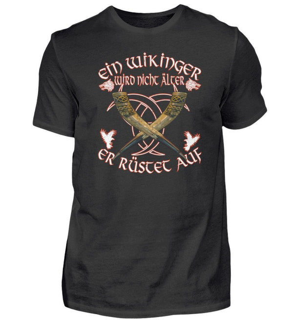 Wikinger Geburtstags Premiumshirt - "Ein Wikinger wird nicht älter, er rüstet auf" - Nordic Viking Wear